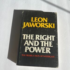 The Right and the Power by Leon Jaworski Vintage 1976 HC 1st Ed. Watergate